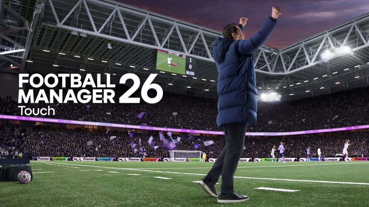 足球经理26 触摸版丨Football Manager 26 Touch-知芽创业社