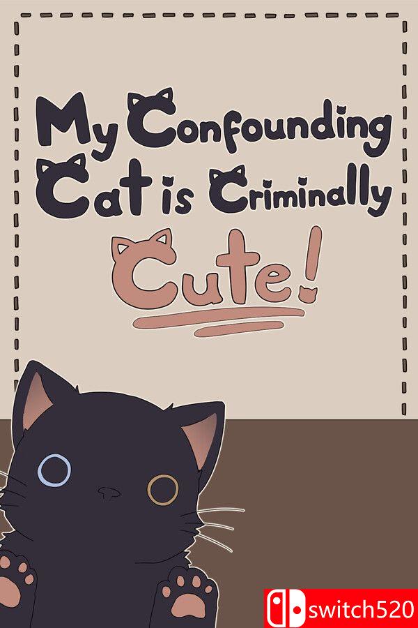 《混乱猫咪真是可爱到犯规！（My Confounding Cat is Criminally Cute!）》[中文/英文]-知芽创业社
